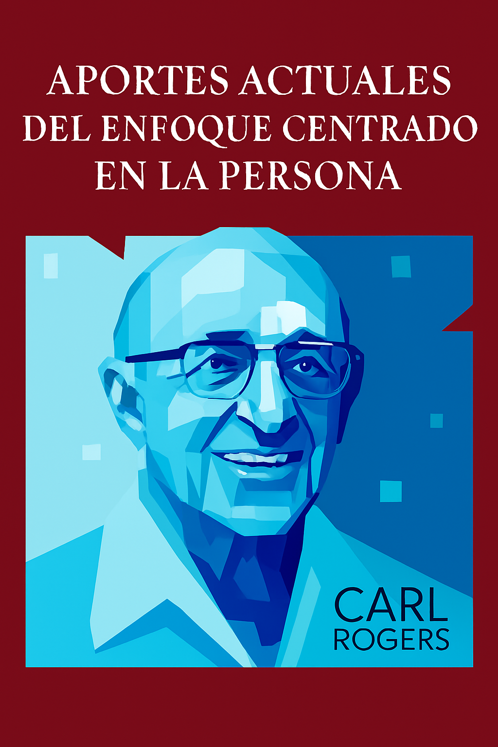 Aportes actuales del Enfoque Centrado en la Persona