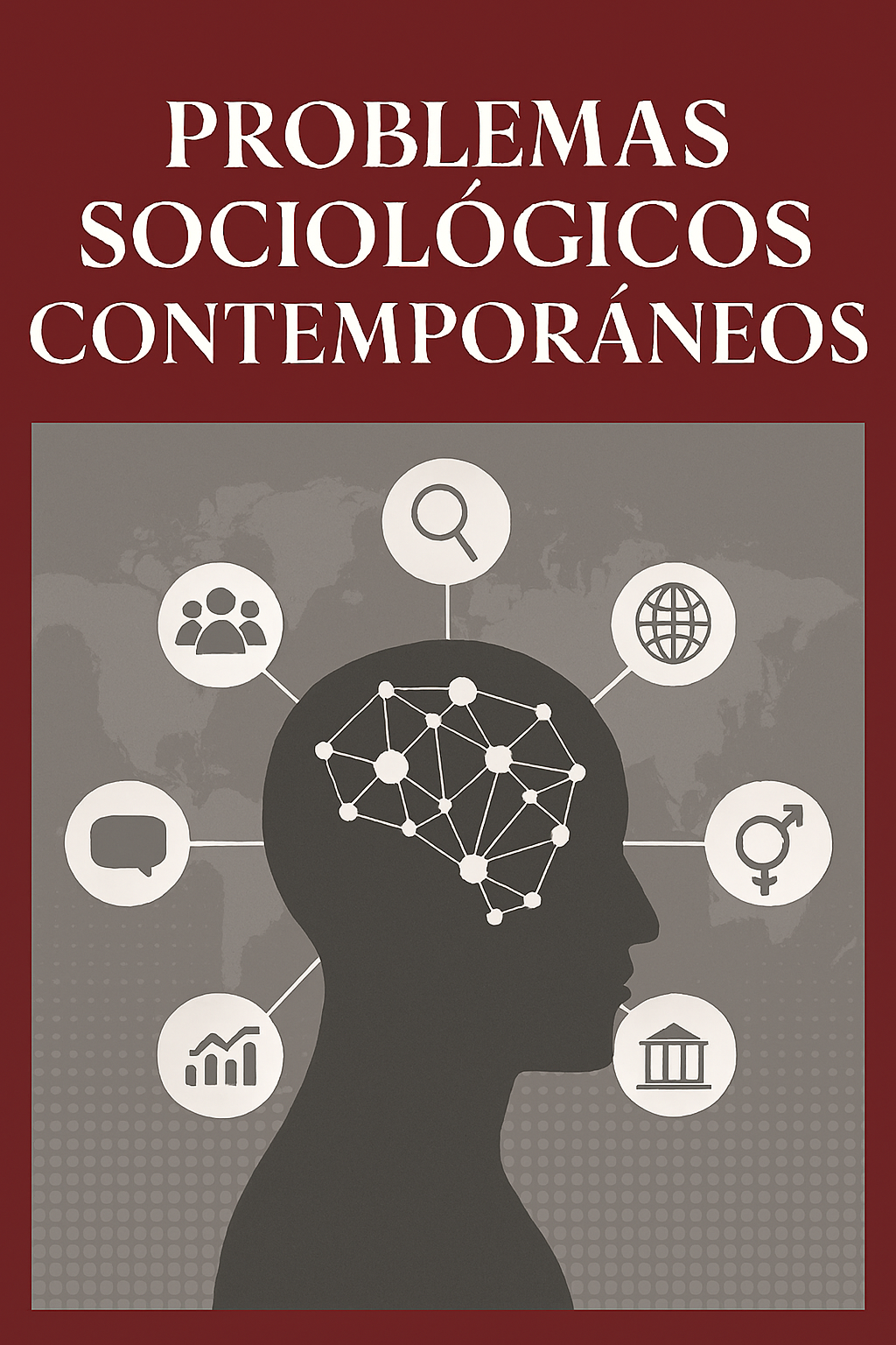 Problemas Sociológicos Contemporáneos